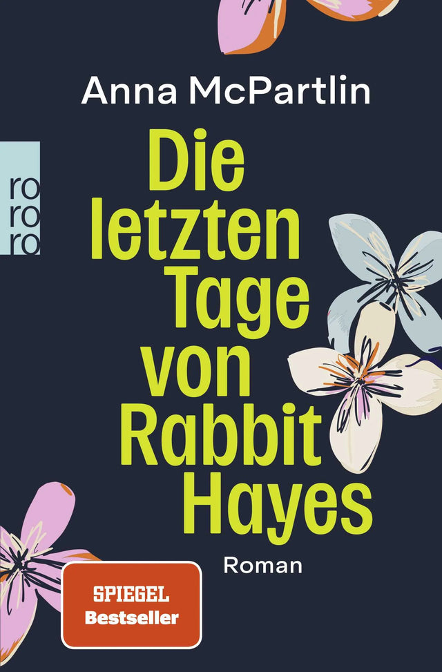 Cover: Die letzten Tage von Rabbit Hayes (Taschenbuch) von Anna McPartlin
