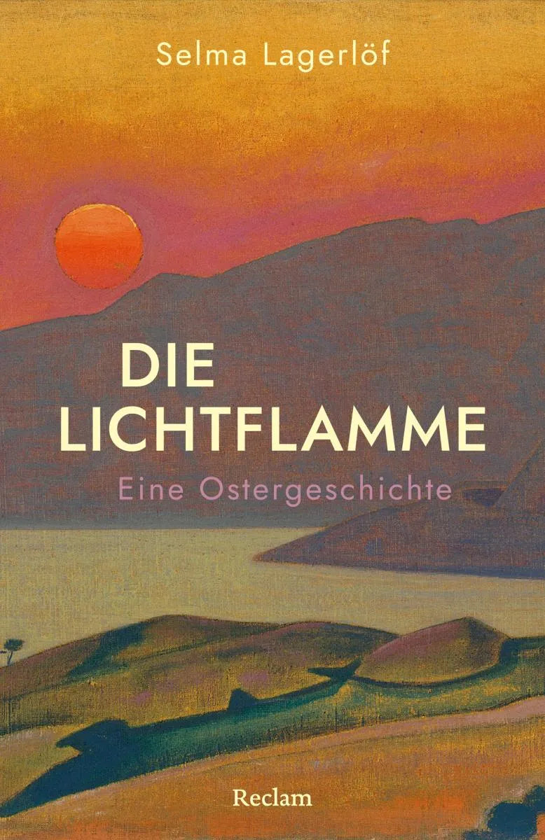 Cover: Die Lichtflamme. Eine Ostergeschichte (E-Book) von Selma Lagerlöf