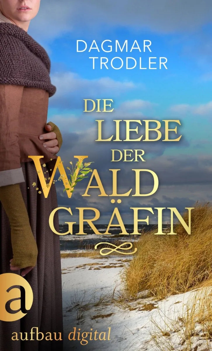 Cover: Die Liebe der Waldgräfin (E-Book) von Dagmar Trodler