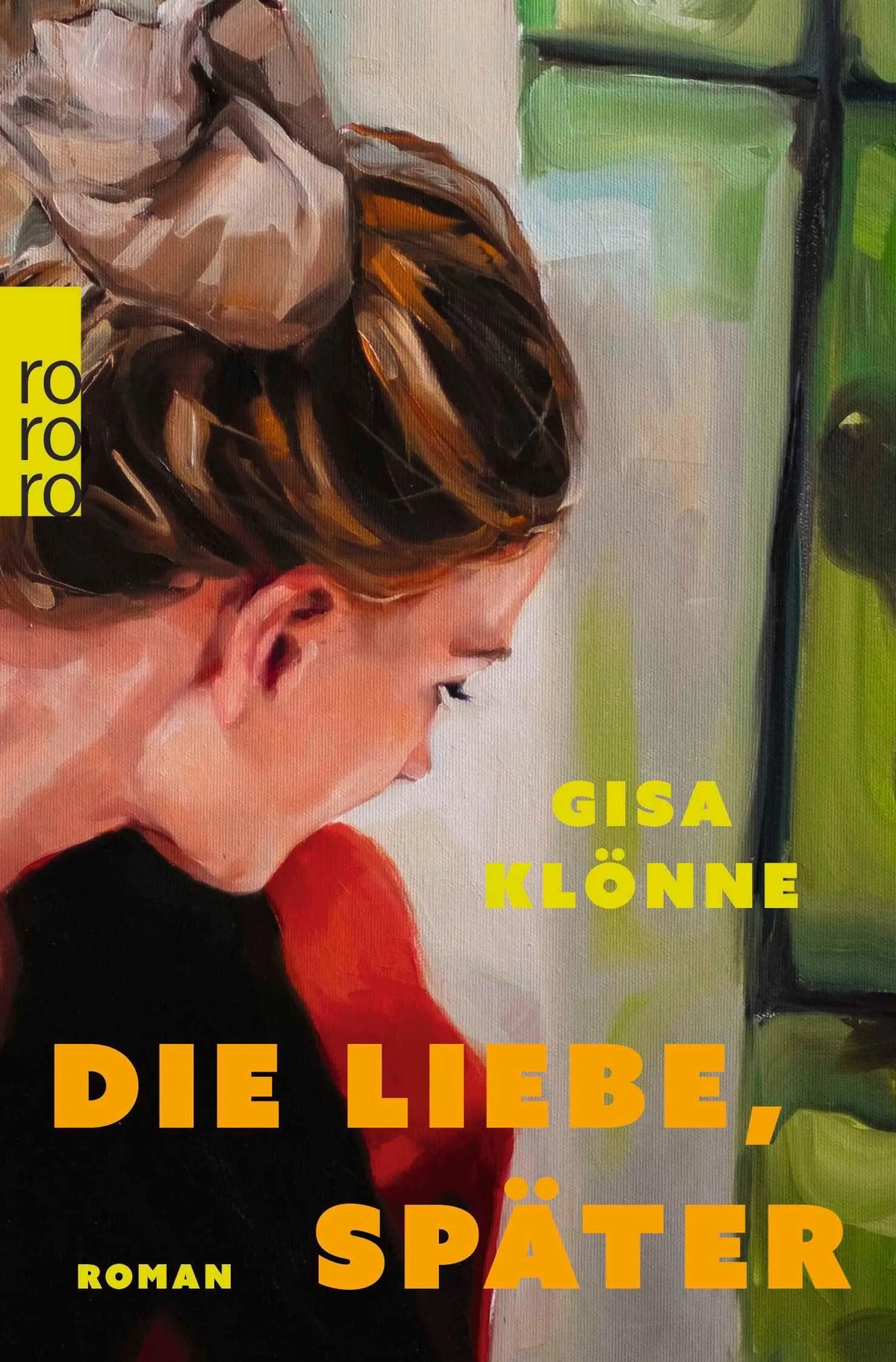 Cover: Die Liebe, später (Taschenbuch) von Gisa Klönne