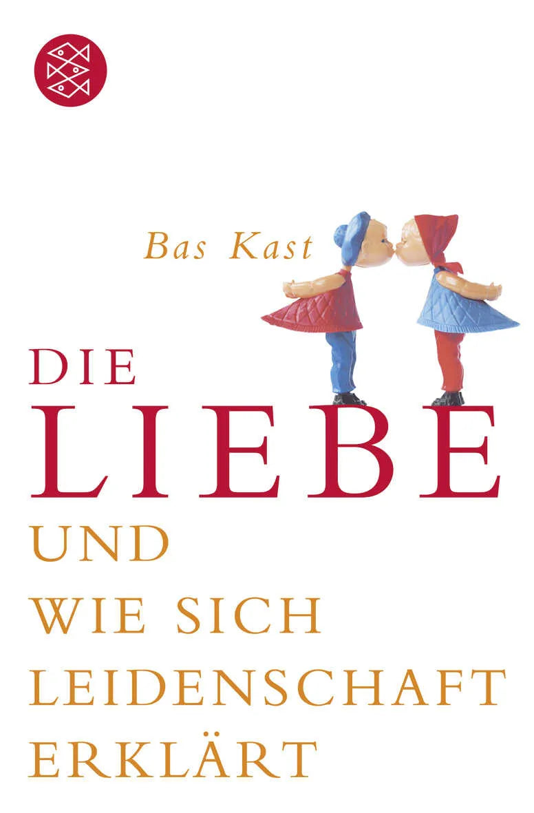 Buchcover von 'Die Liebe' - Taschenbuch von Bas Kast