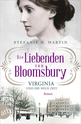 Buchcover von 'Die Liebenden von Bloomsbury – Virginia und die neue Zeit' - Taschenbuch von Stefanie H. Martin