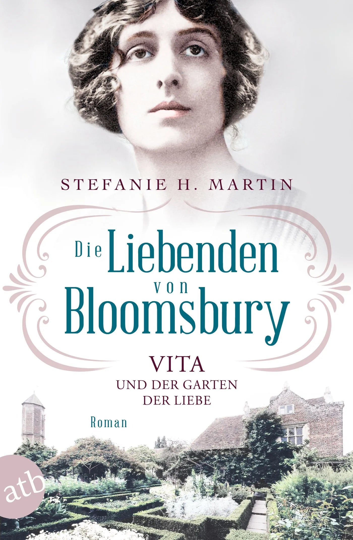 Buchcover von 'Die Liebenden von Bloomsbury – Vita und der Garten der Liebe' - Taschenbuch von Stefanie H. Martin