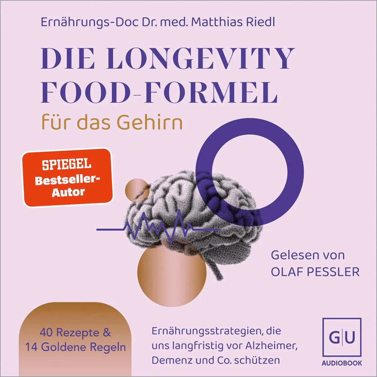 Cover: Die Longevity-Food-Formel für das Gehirn (Hörbuch Download) von Matthias Riedl