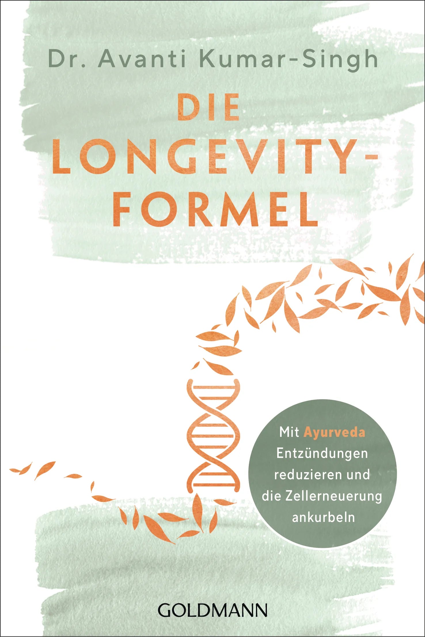 Cover: Die Longevity-Formel (E-Book) von Avanti Kumar-Singh