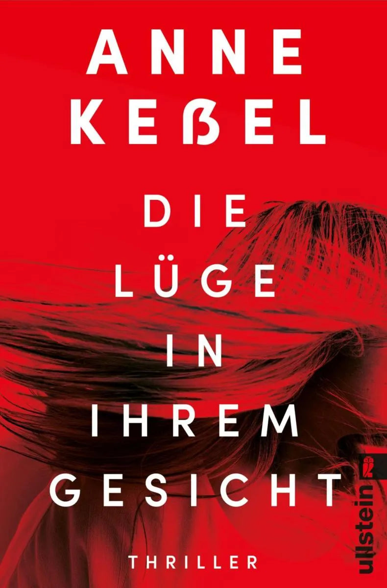 Cover: Die Lüge in ihrem Gesicht (E-Book) von Anne Keßel
