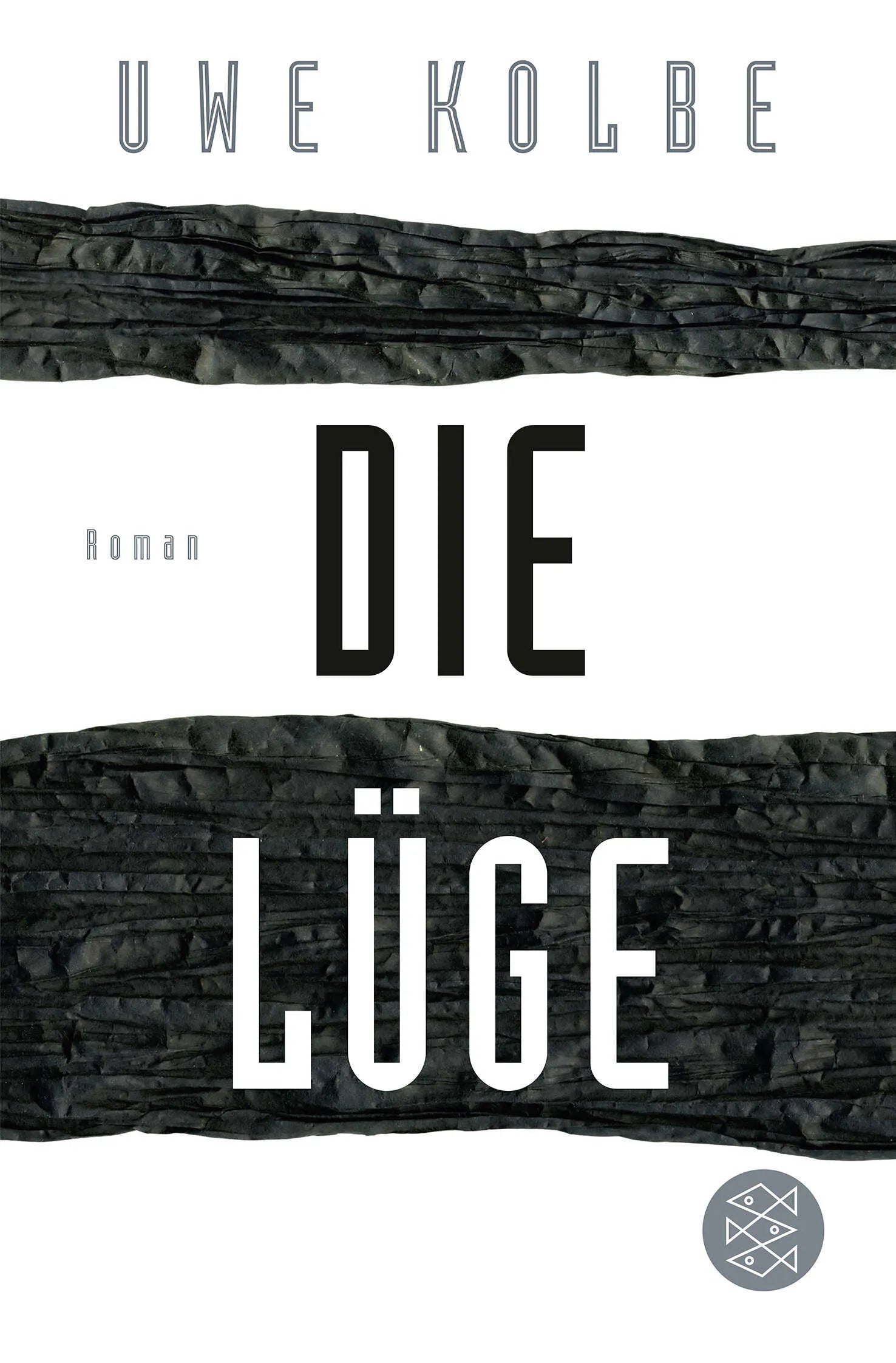 Buchcover von 'Die Lüge' - Taschenbuch von Uwe Kolbe