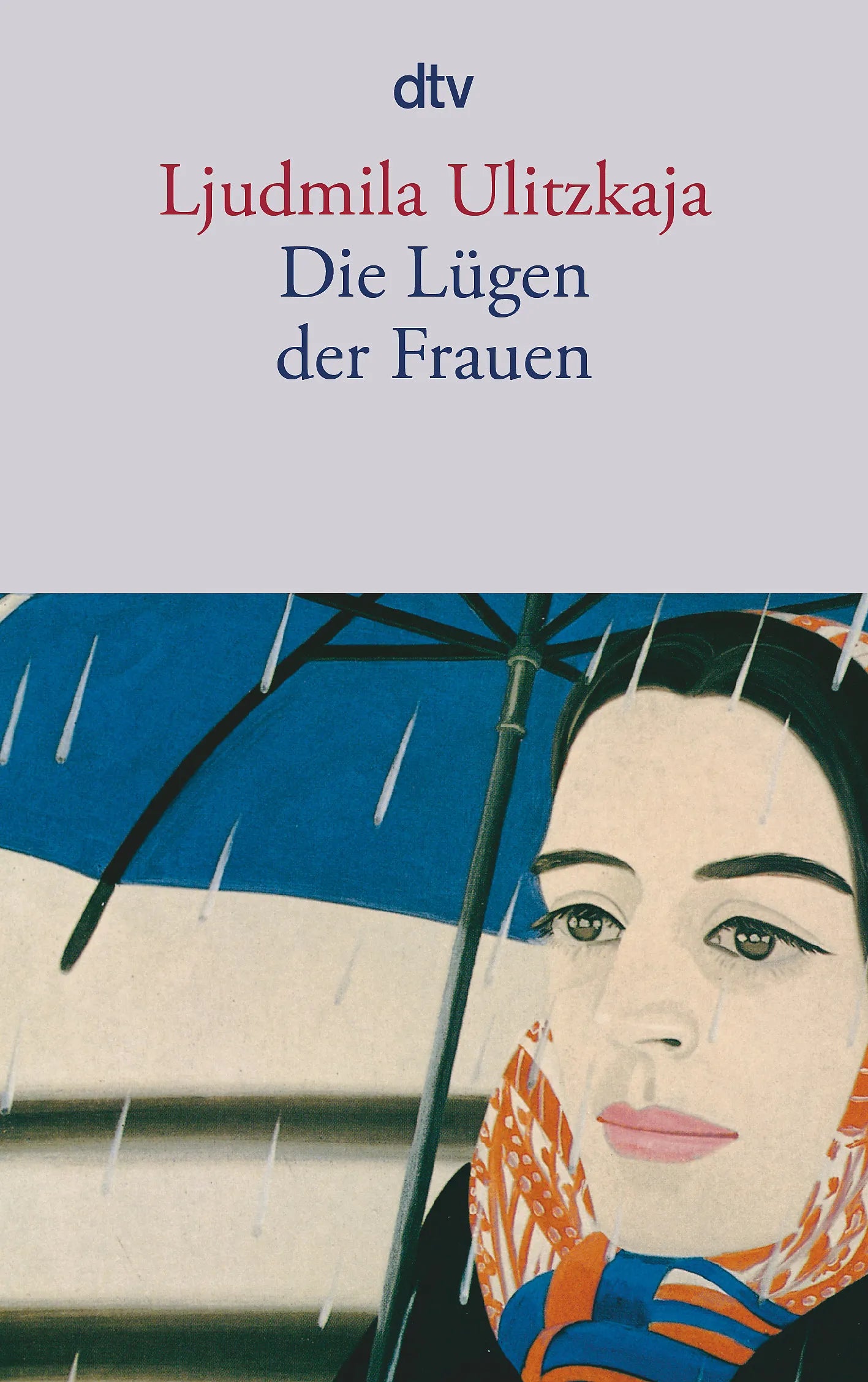 Buchcover von 'Die Lügen der Frauen' - Taschenbuch von Ljudmila Ulitzkaja