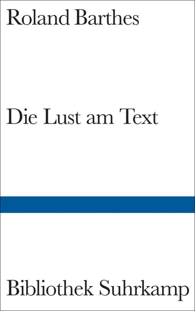 Die Lust am Text