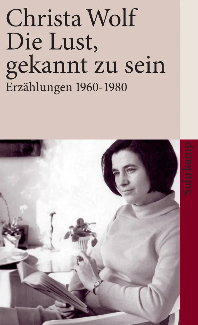 Buchcover von 'Die Lust, gekannt zu sein' - Taschenbuch von Christa Wolf