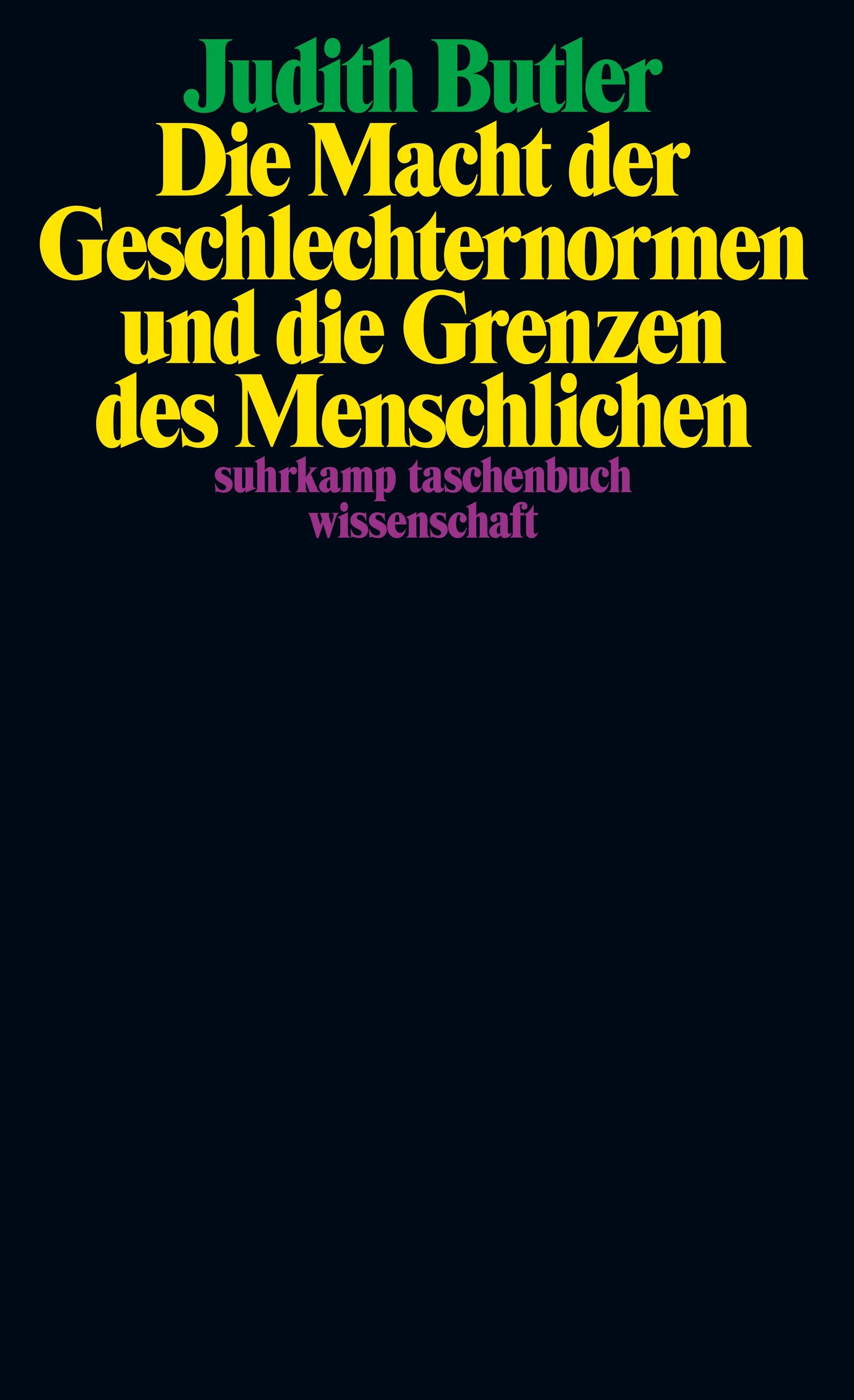 Buchcover von 'Die Macht der Geschlechternormen und die Grenzen des Menschlichen' - Taschenbuch von Judith Butler