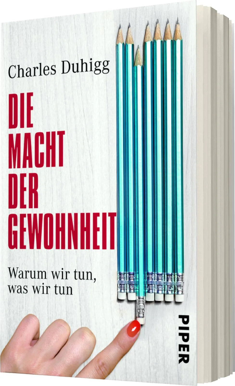 Charles Duhigg - Die Macht der Gewohnheit