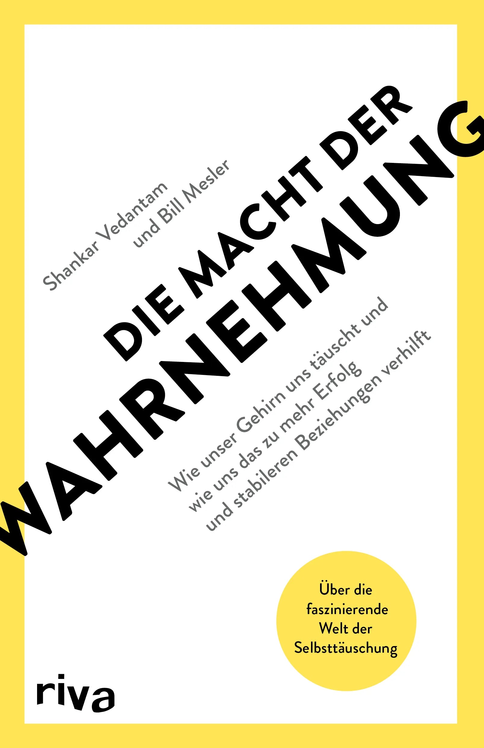 Buchcover von 'Die Macht der Wahrnehmung' - Paperback von Shankar Vedantam