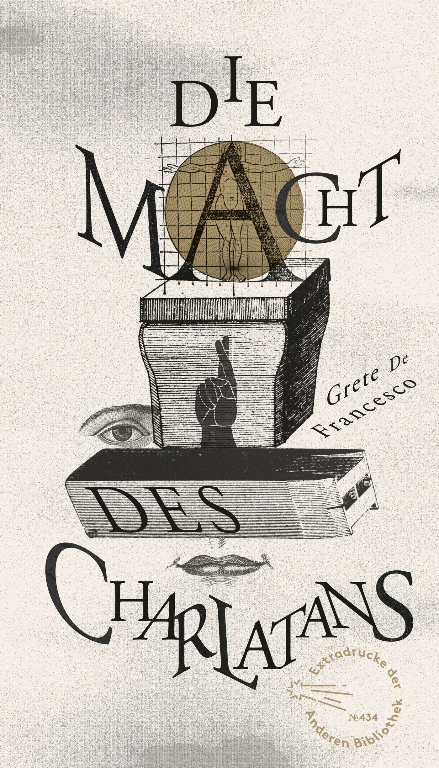Buchcover von 'Die Macht des Charlatans' - Gebundene Ausgabe von Grete De Francesco