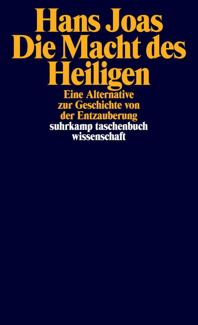 Buchcover von 'Die Macht des Heiligen' - Taschenbuch von Hans Joas