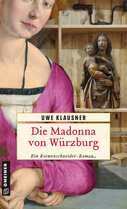 Cover: Die Madonna von Würzburg (E-Book) von Uwe Klausner