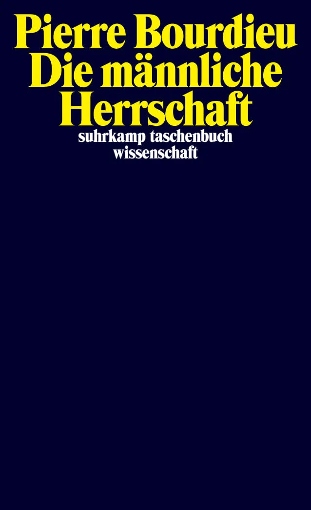 Buchcover von 'Die männliche Herrschaft' - Taschenbuch von Pierre Bourdieu