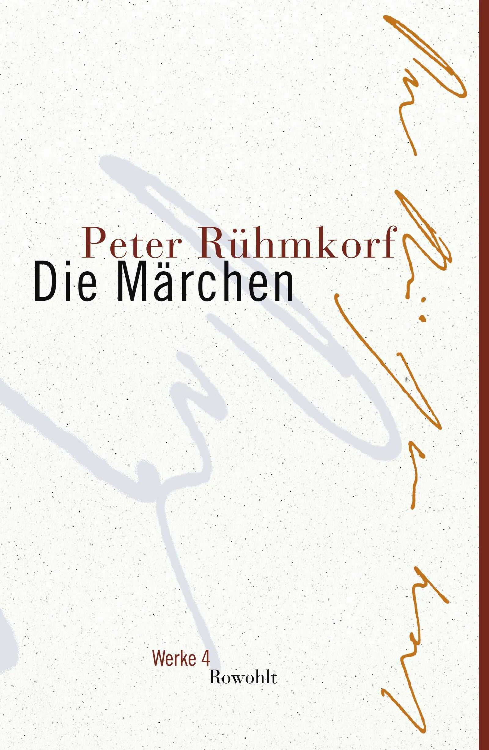 Buchcover von 'Die Märchen' - Gebundene Ausgabe von Peter Rühmkorf
