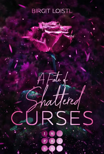 Cover: Die Märchenchroniken 2: A Fate of Shattered Curses (E-Book) von Birgit Loistl