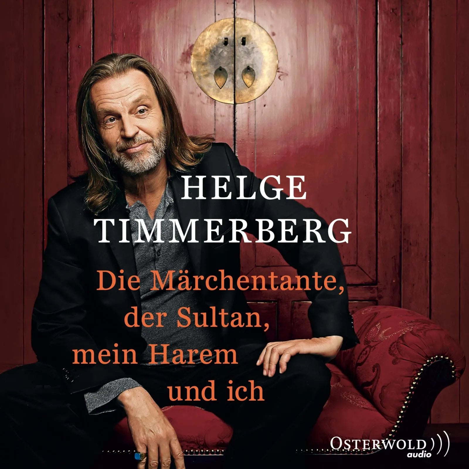 Buchcover von 'Die Märchentante, der Sultan, mein Harem und ich' - Hörbuch (CD) von Helge Timmerberg