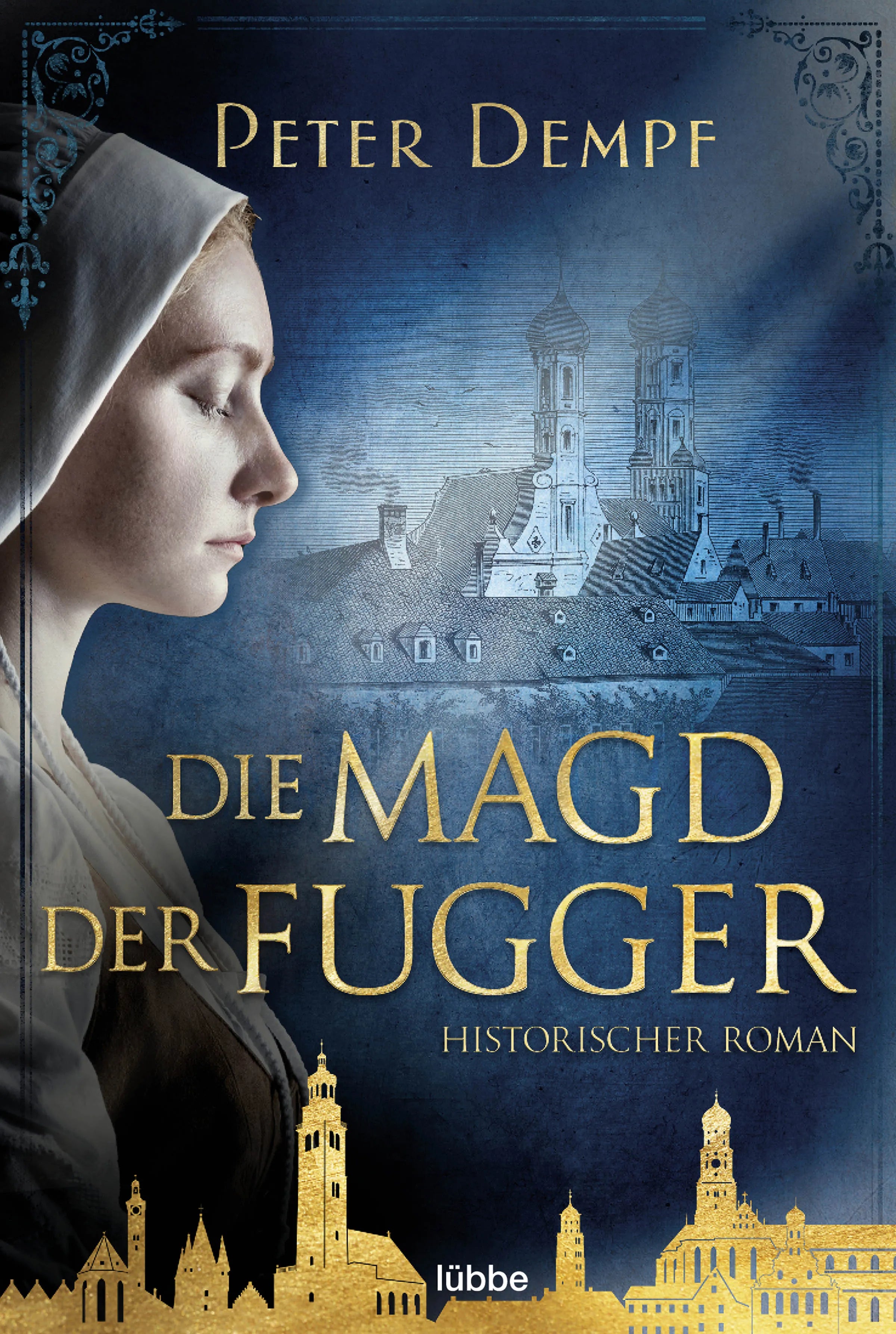 Buchcover von 'Die Magd der Fugger' - Taschenbuch von Peter Dempf