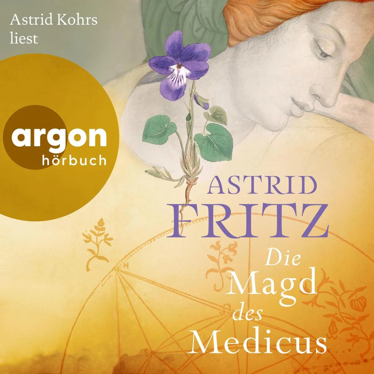 Cover: Die Magd des Medicus (Hörbuch Download) von Astrid Fritz
