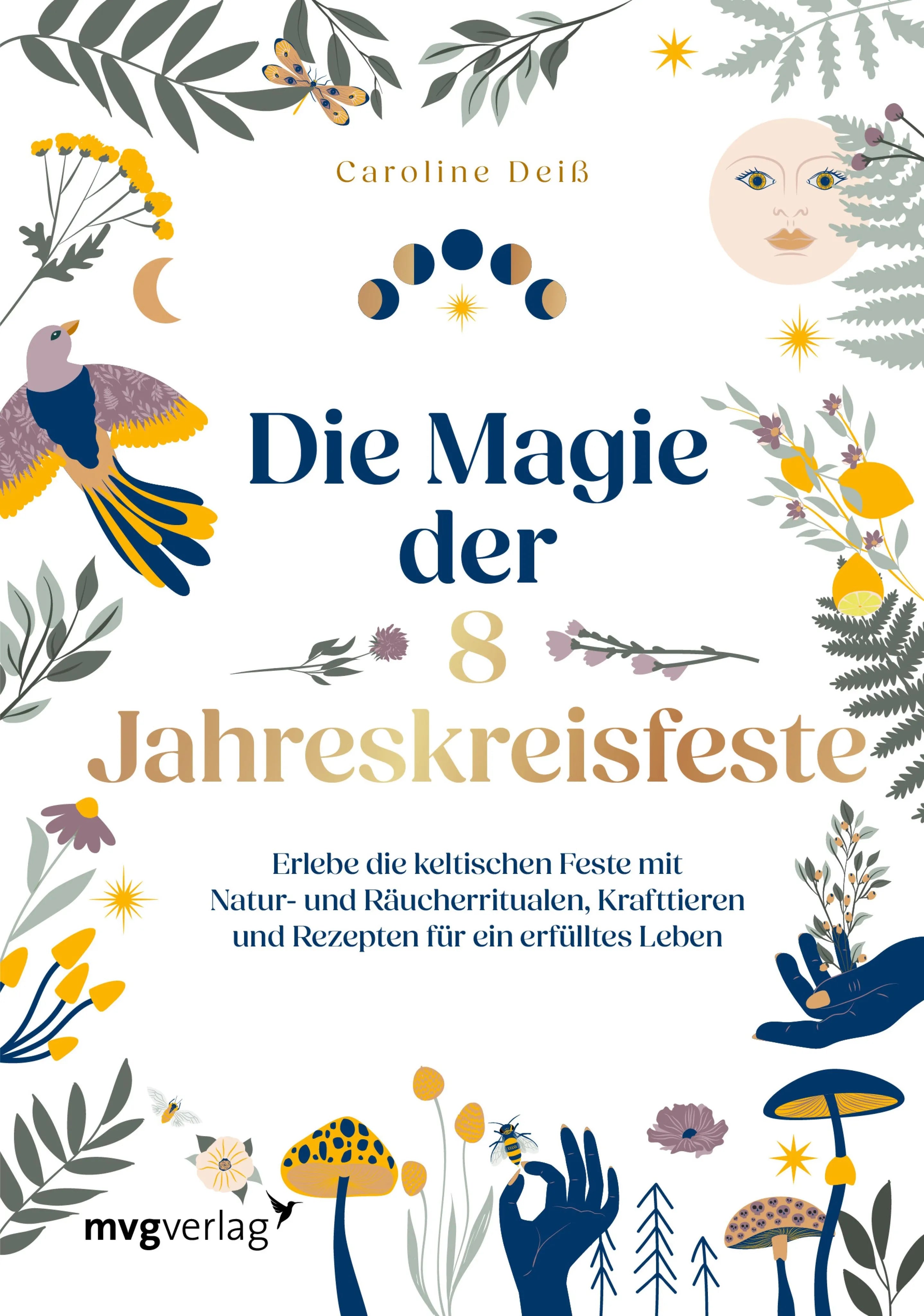 Cover: Die Magie der 8 Jahreskreisfeste (E-Book) von Caroline Deiß