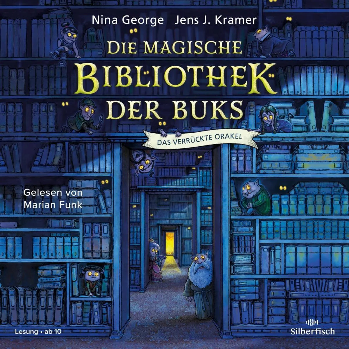 Cover: Die magische Bibliothek der Buks 1: Das verrückte Orakel (Hörbuch Download) von Nina George