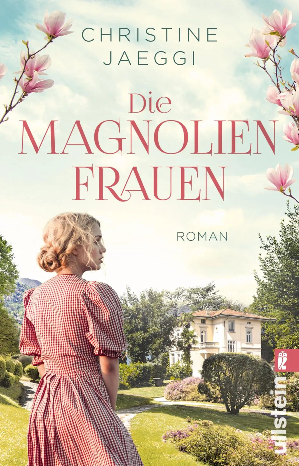 Buchcover von 'Die Magnolienfrauen' - Taschenbuch von Christine Jaeggi