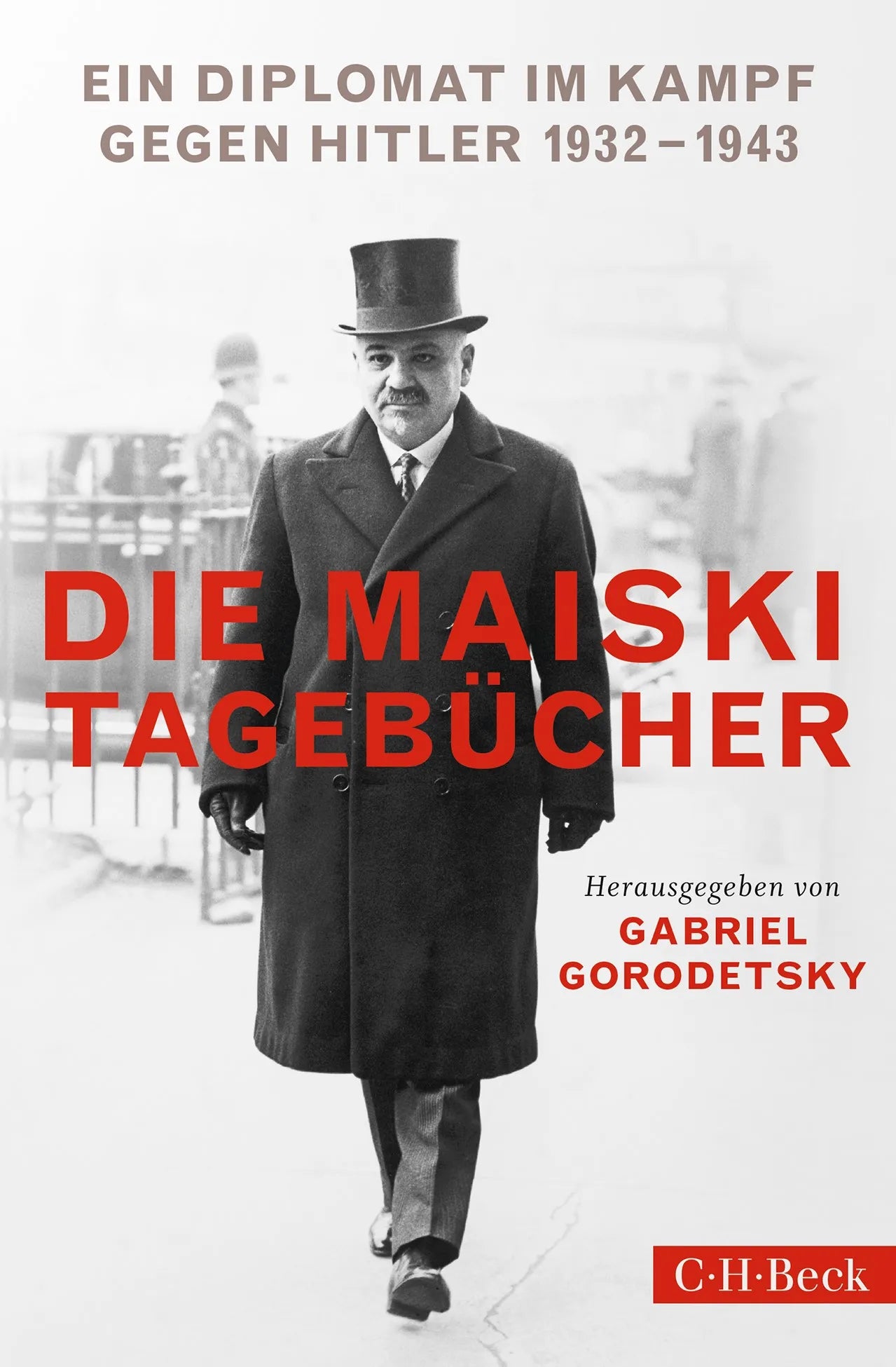 Cover: Die Maiski-Tagebücher (Taschenbuch) von Gabriel Gorodetsky