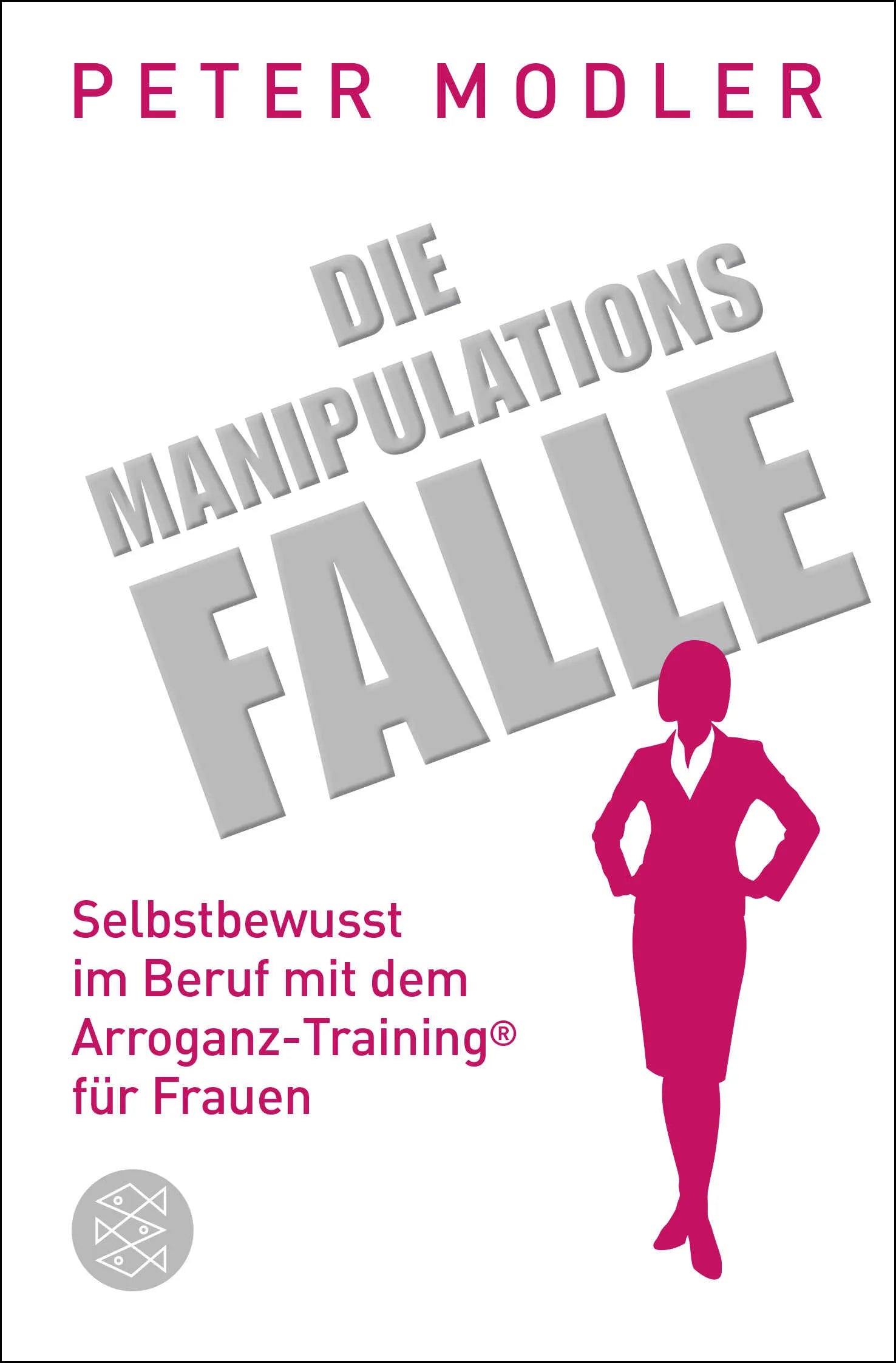 Buchcover von 'Die Manipulationsfalle' - Taschenbuch von Peter Modler