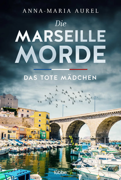 Buchcover von 'Die Marseille-Morde - Das tote Mädchen' - Taschenbuch von Anna-Maria Aurel
