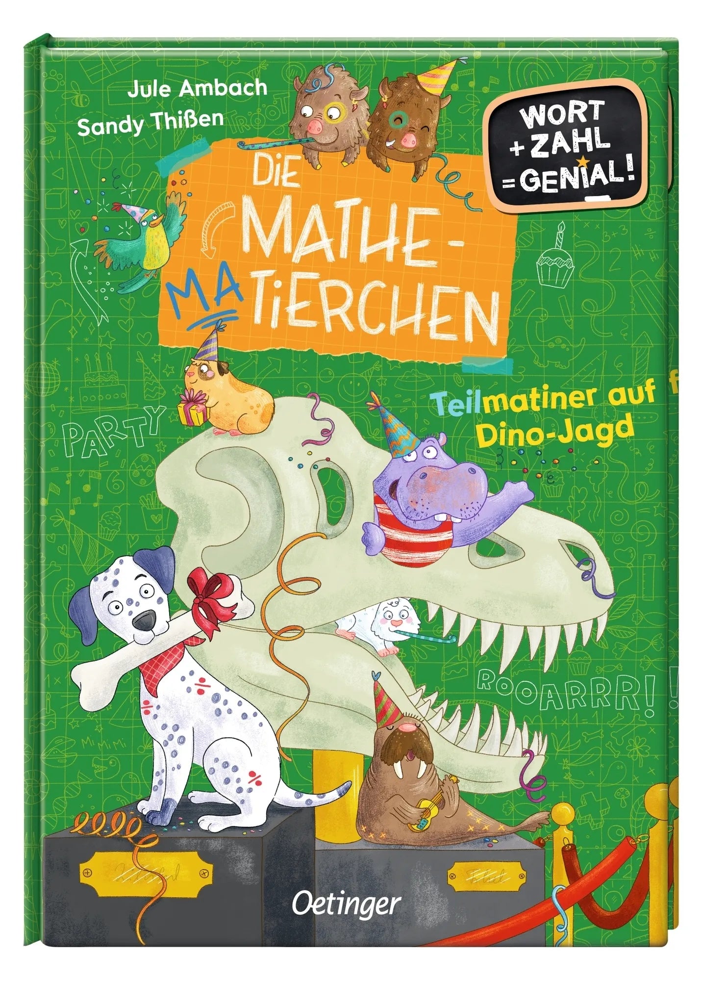 Produktansicht: Die Mathematierchen. Teilmatiner auf Dino-Jagd (Gebundene Ausgabe)