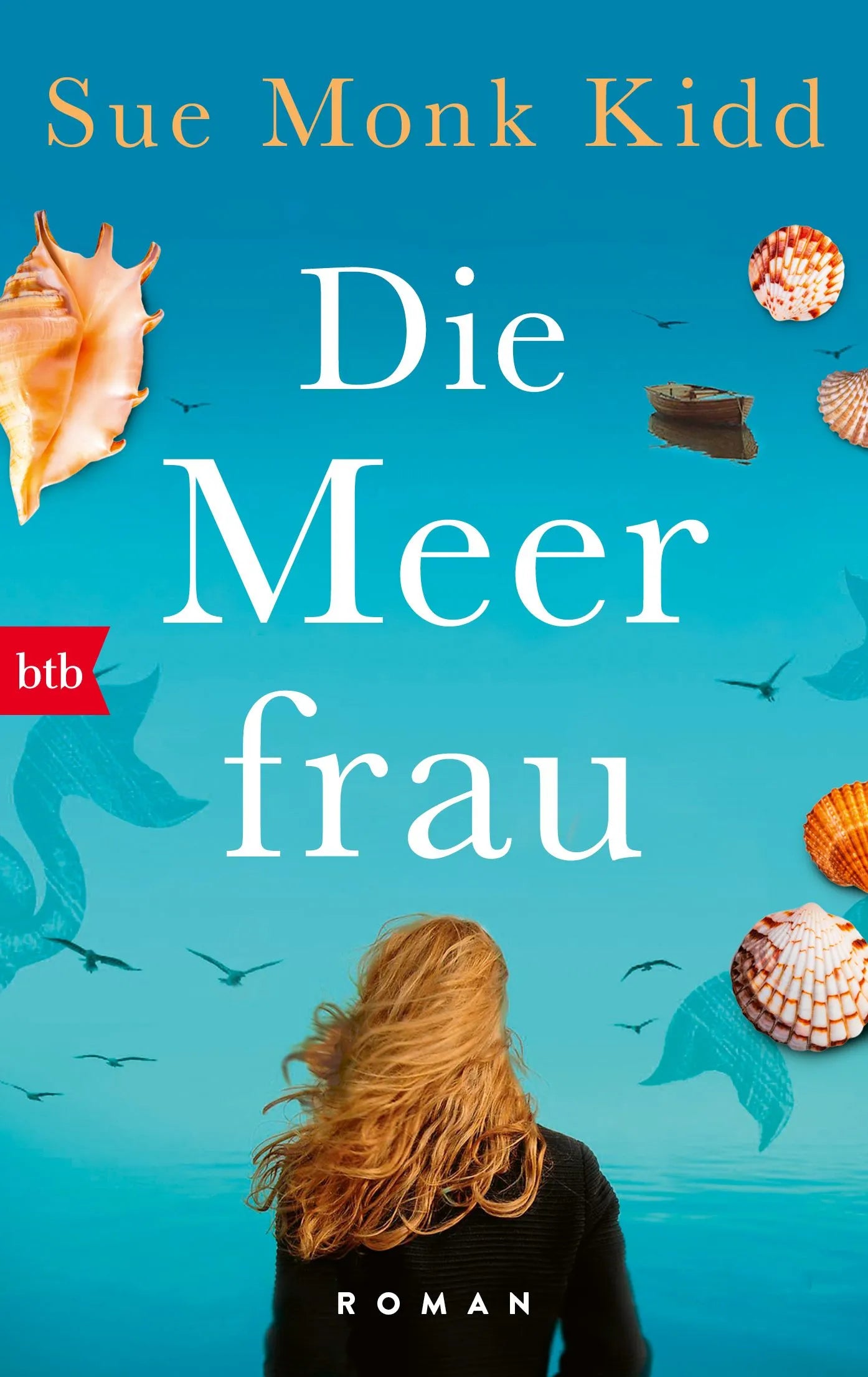 Cover: Die Meerfrau (Taschenbuch) von Sue Monk Kidd