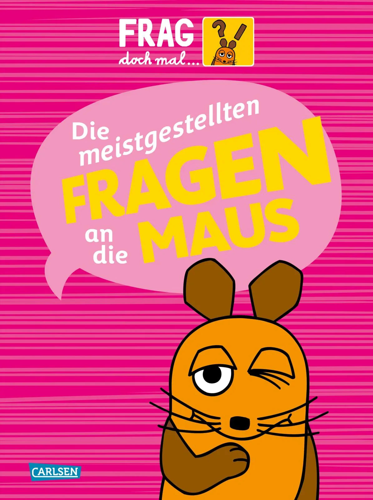 Cover: Die meistgestellten Fragen an die Maus (Hardcover) von Daniela Nase