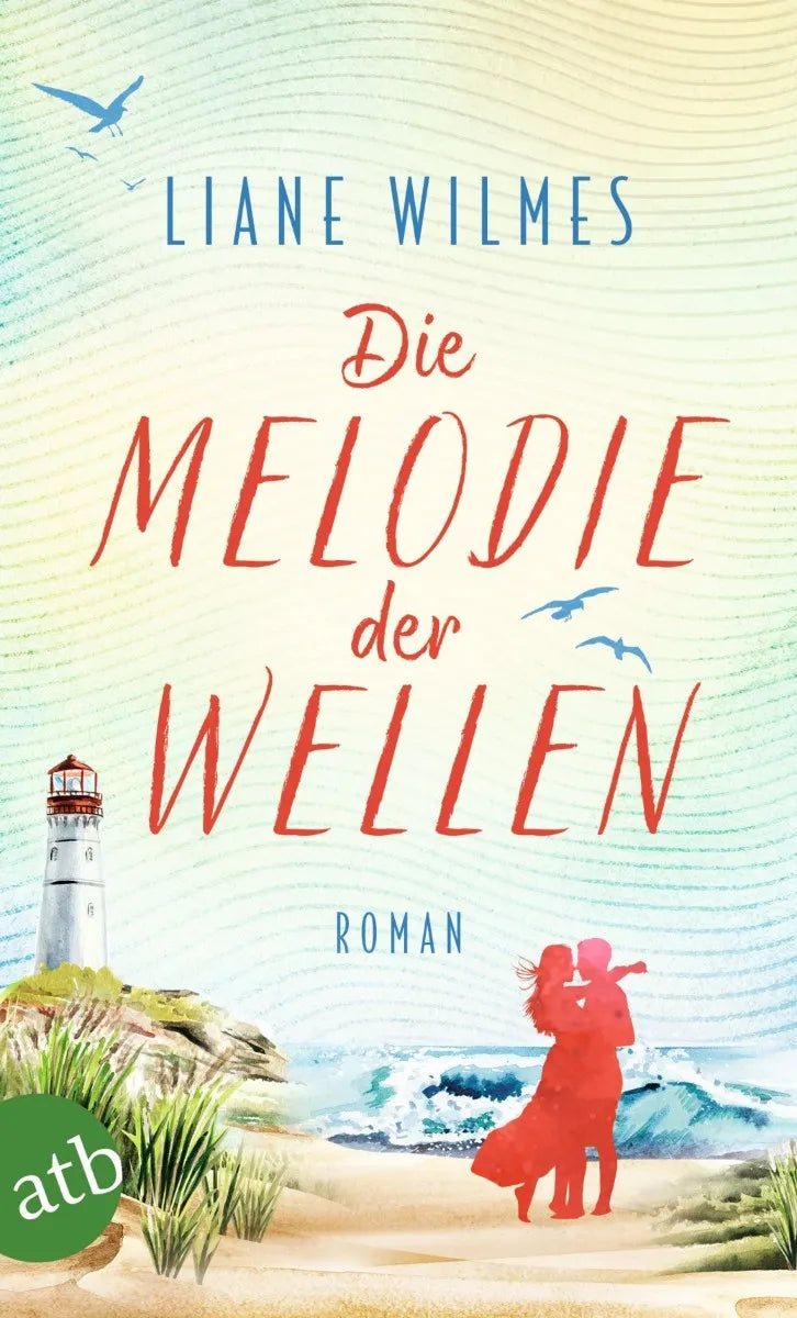 Cover: Die Melodie der Wellen (E-Book) von Liane Wilmes