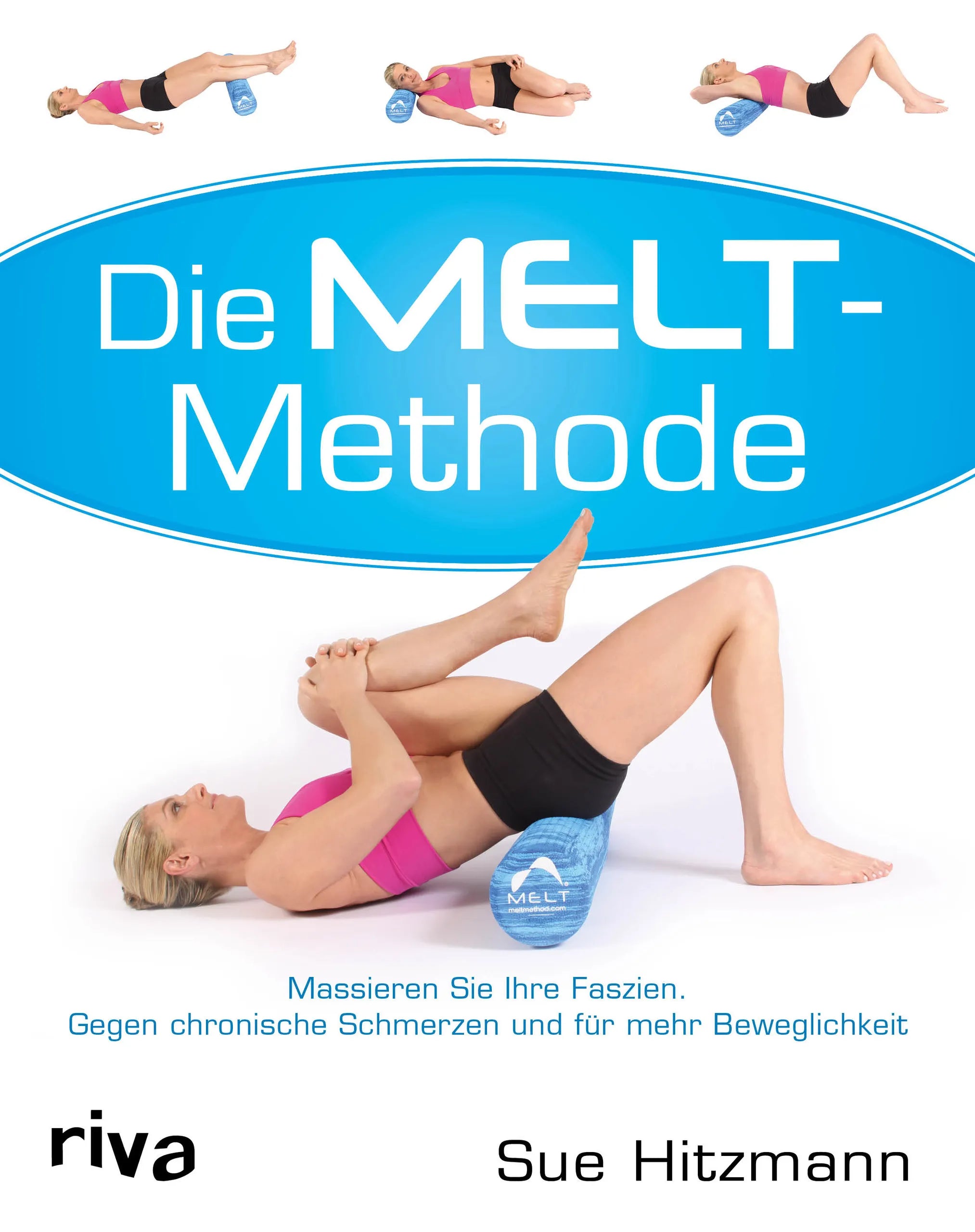 Buchcover von 'Die MELT-Methode' - Taschenbuch von Sue Hitzmann