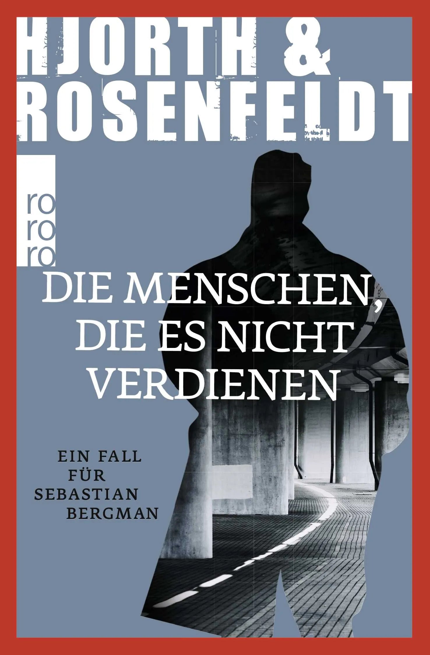 Buchcover von 'Die Menschen, die es nicht verdienen' - Taschenbuch von Michael Hjorth
