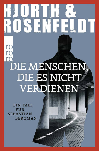 Buchcover von 'Die Menschen, die es nicht verdienen' - Taschenbuch von Michael Hjorth