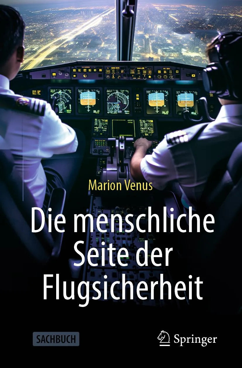 Cover: Die menschliche Seite der Flugsicherheit (E-Book) von Marion Venus