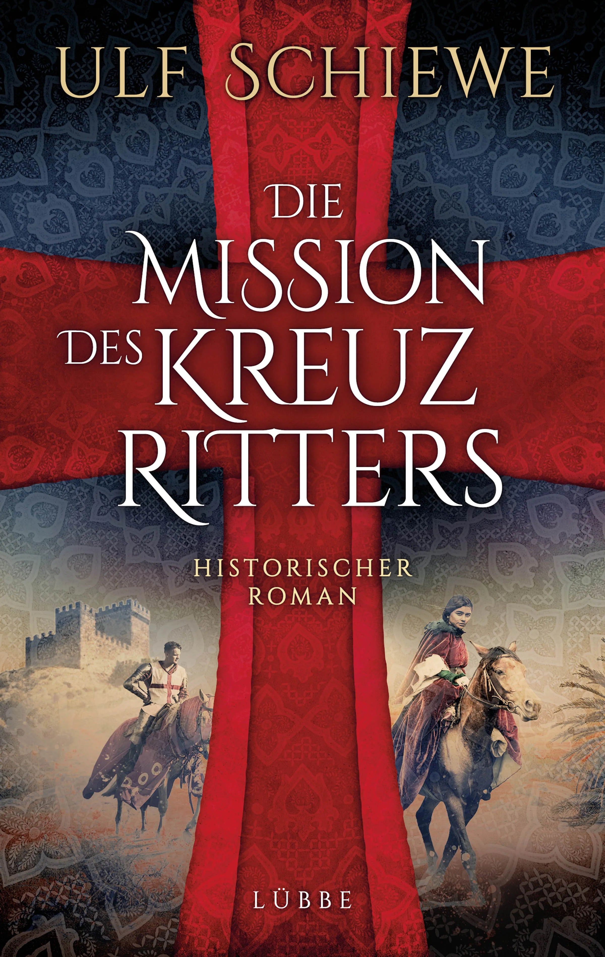 Buchcover von 'Die Mission des Kreuzritters' - Paperback von Ulf Schiewe