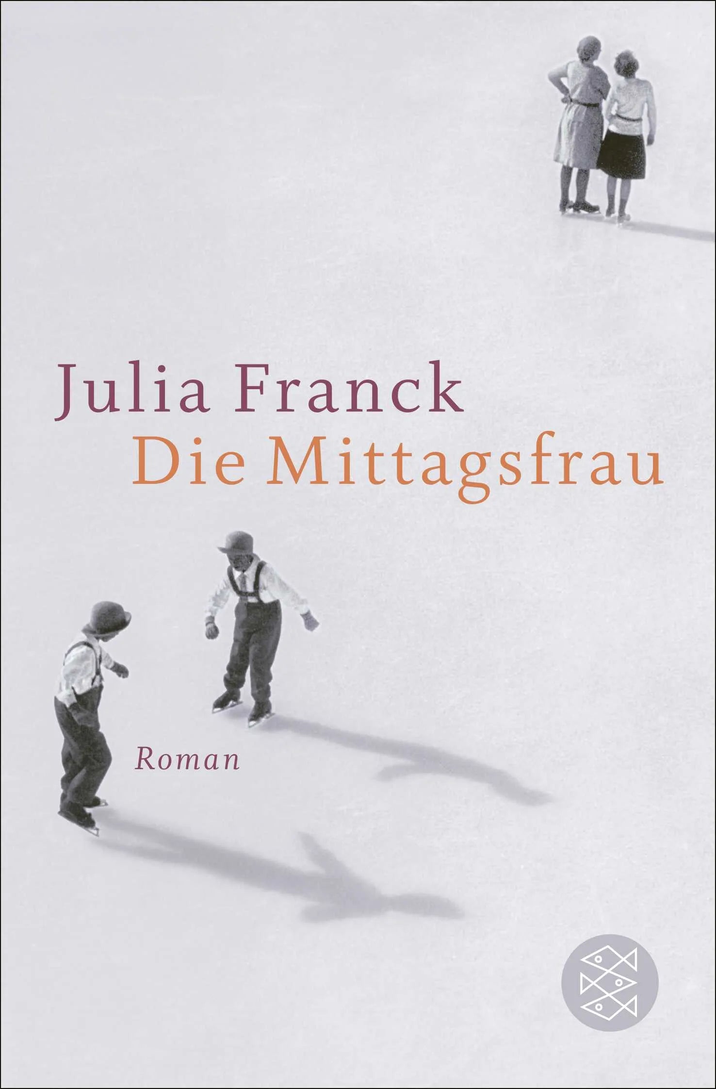 Cover: Die Mittagsfrau (Taschenbuch) von Julia Franck