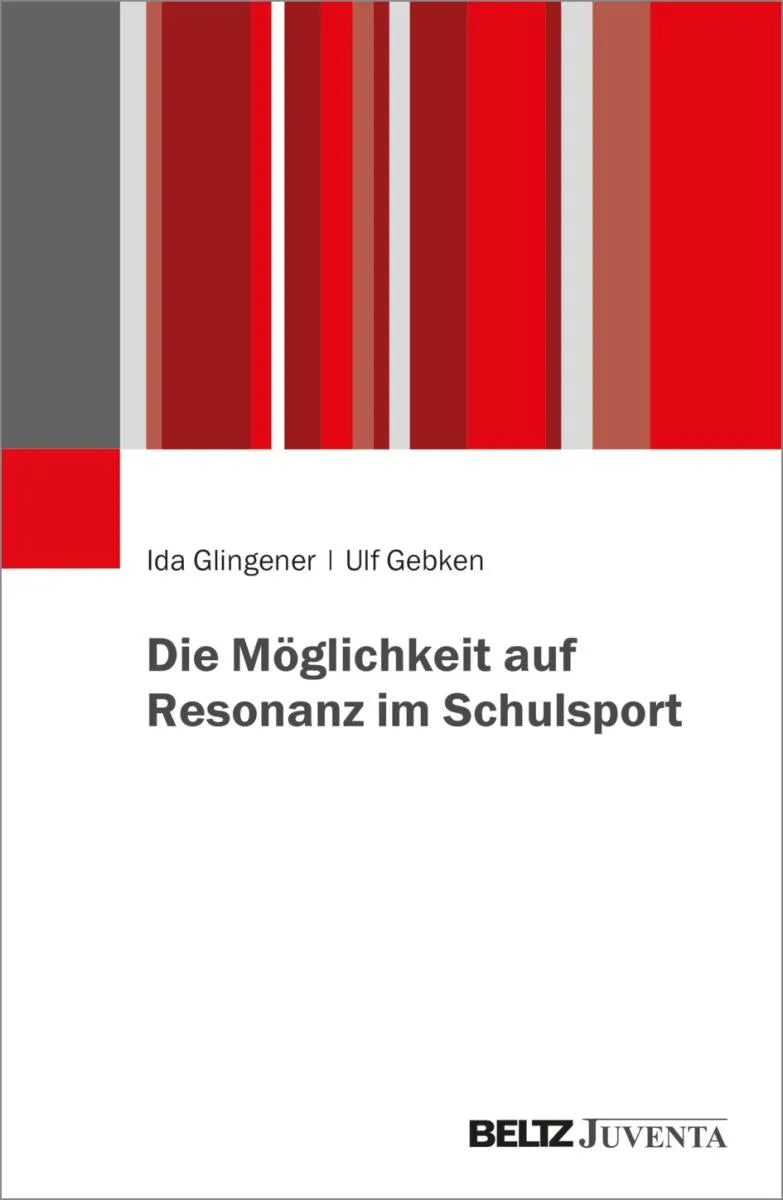 Cover: Die Möglichkeit auf Resonanz im Schulsport (E-Book) von Ida Glingener