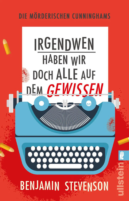 Buchcover von 'Die mörderischen Cunninghams. Irgendwen haben wir doch alle auf dem Gewissen' - Taschenbuch von Benjamin Stevenson