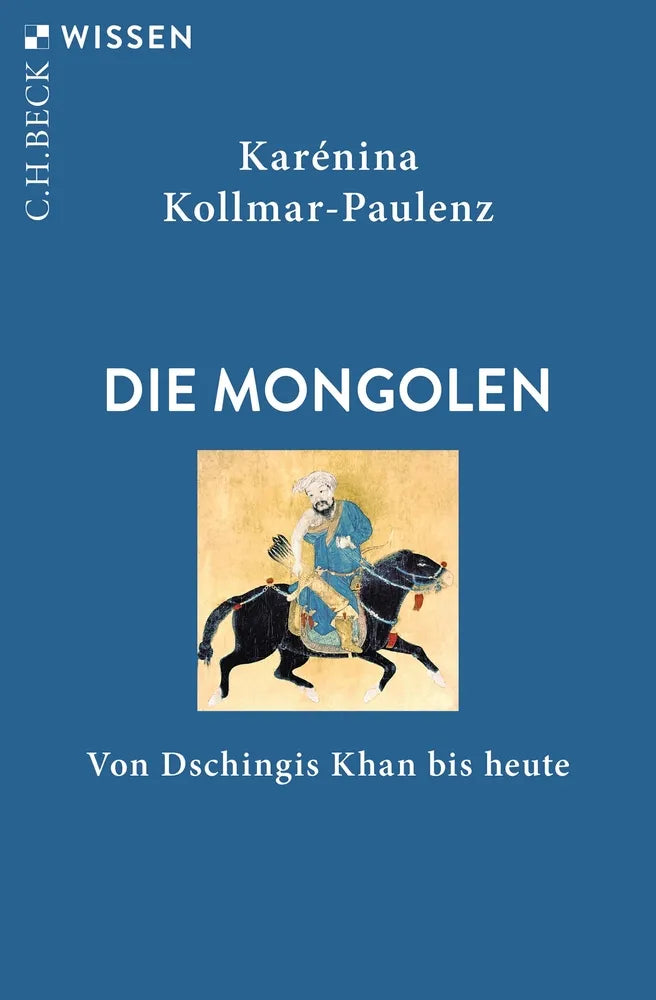 Cover: Die Mongolen (E-Book) von Karénina Kollmar-Paulenz