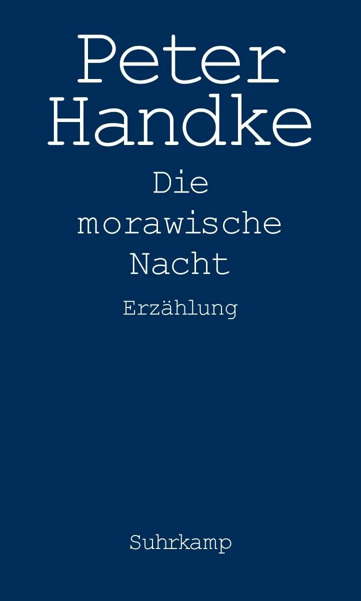 Buchcover von 'Die Morawische Nacht' - Gebundene Ausgabe von Peter Handke