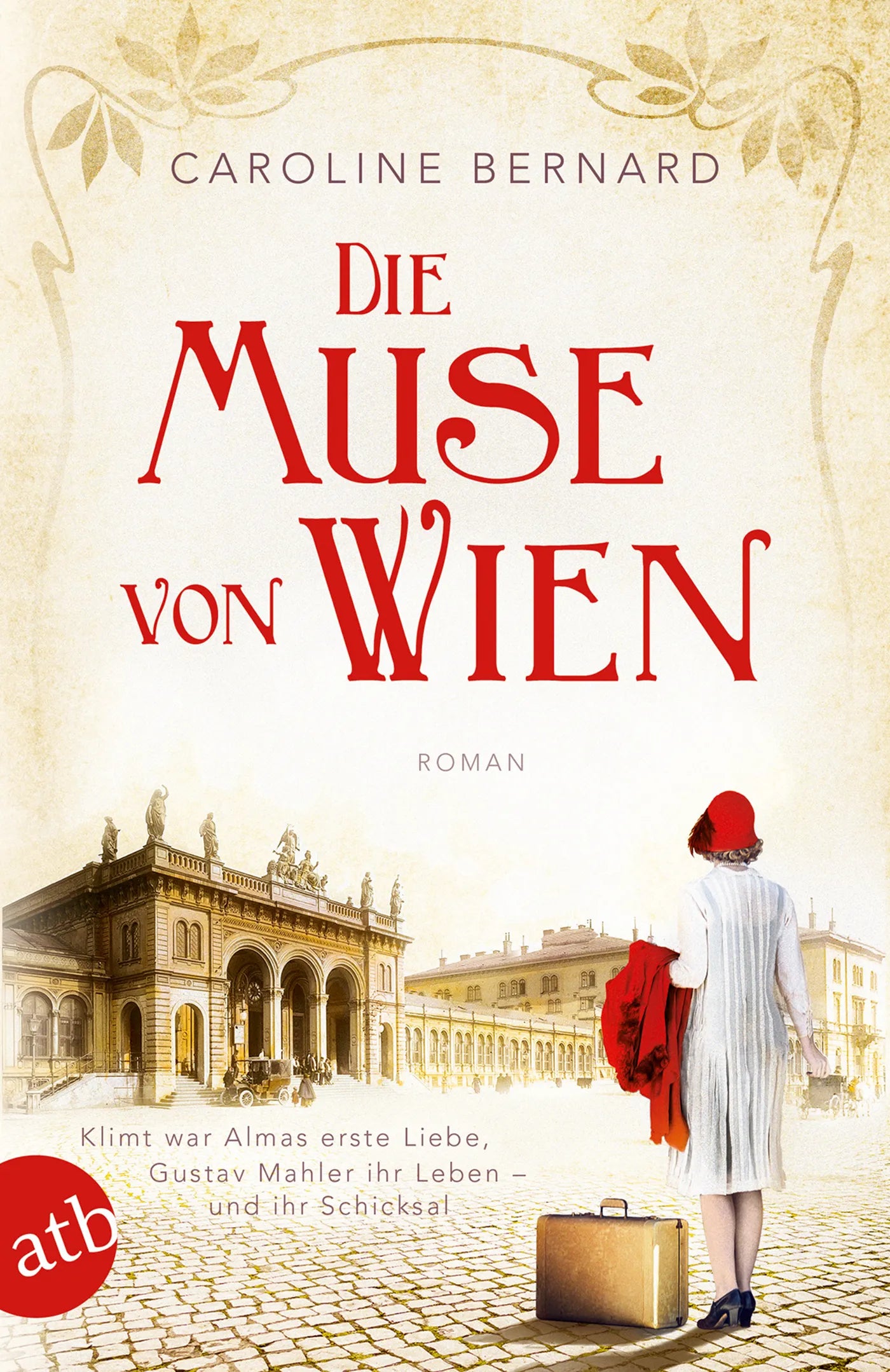 Buchcover von 'Die Muse von Wien' - Taschenbuch von Caroline Bernard