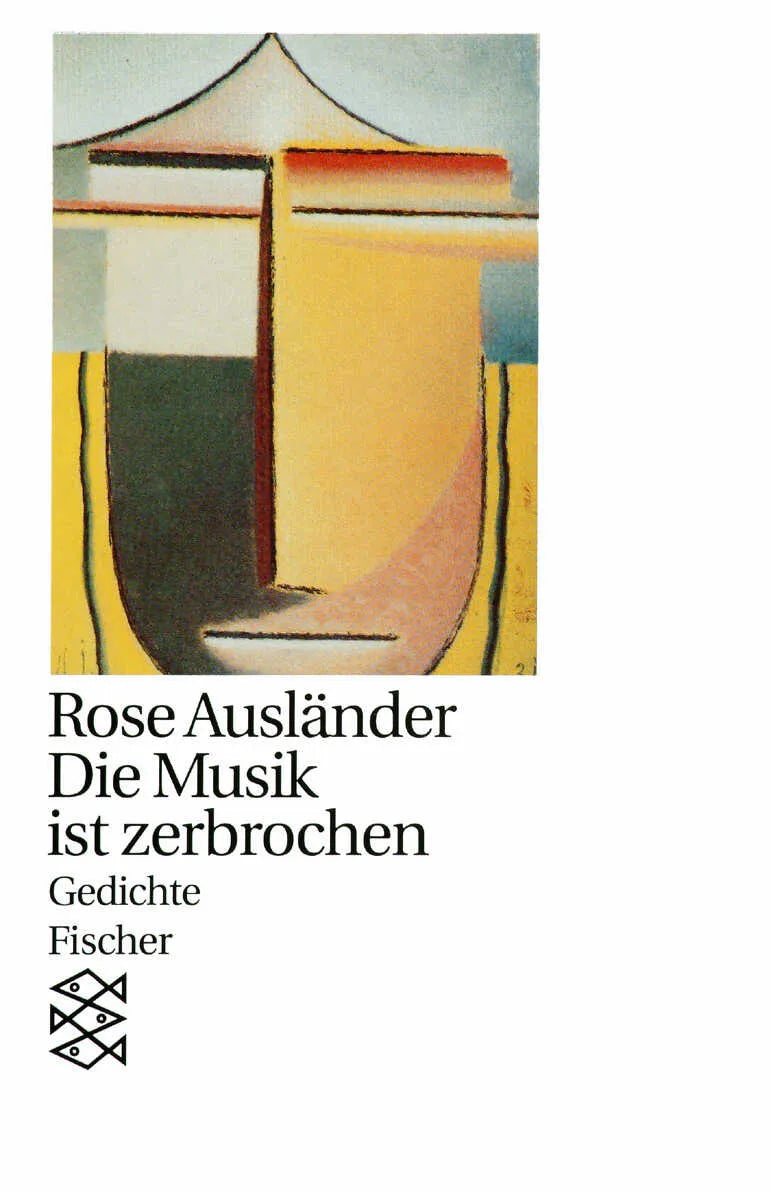 Buchcover von 'Die Musik ist zerbrochen' - Taschenbuch von Rose Ausländer