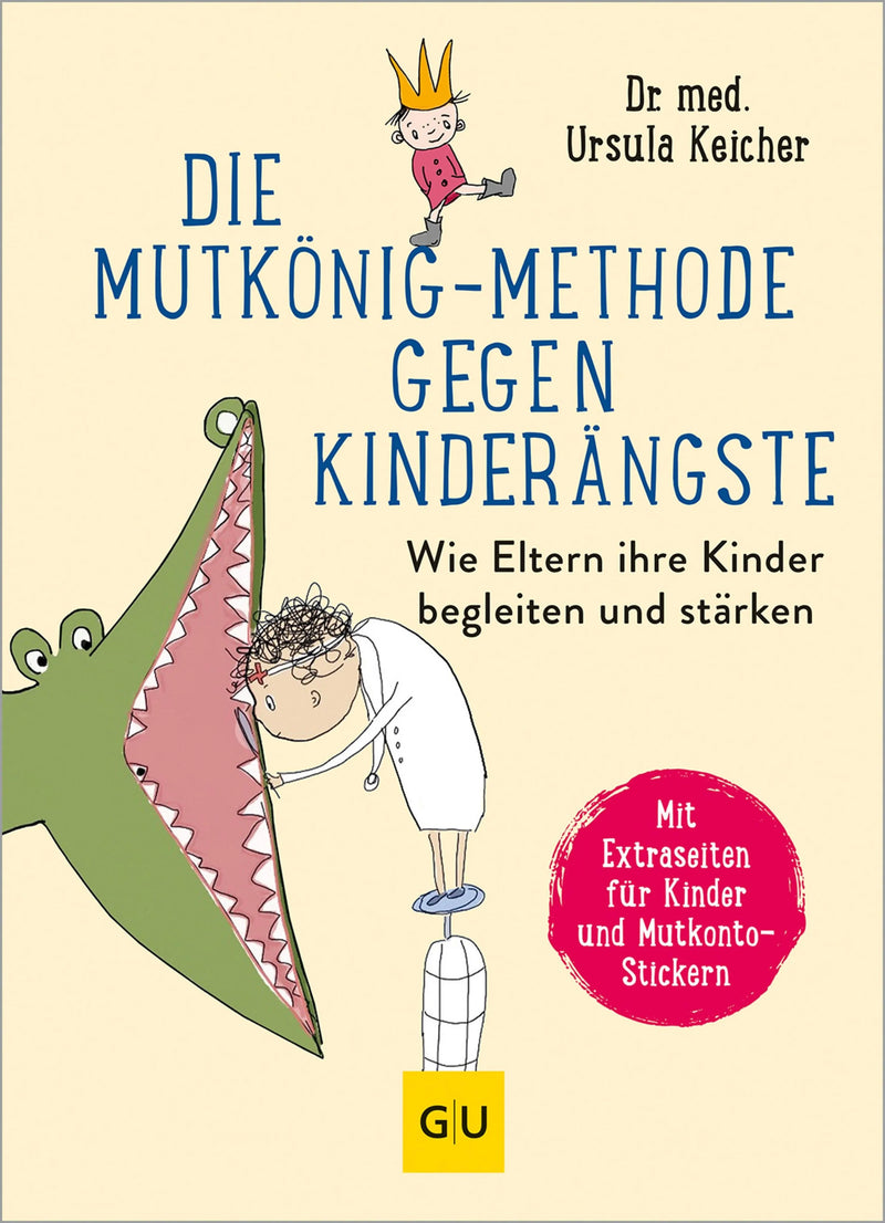 Die Mutkönig-Methode gegen Kinderängste