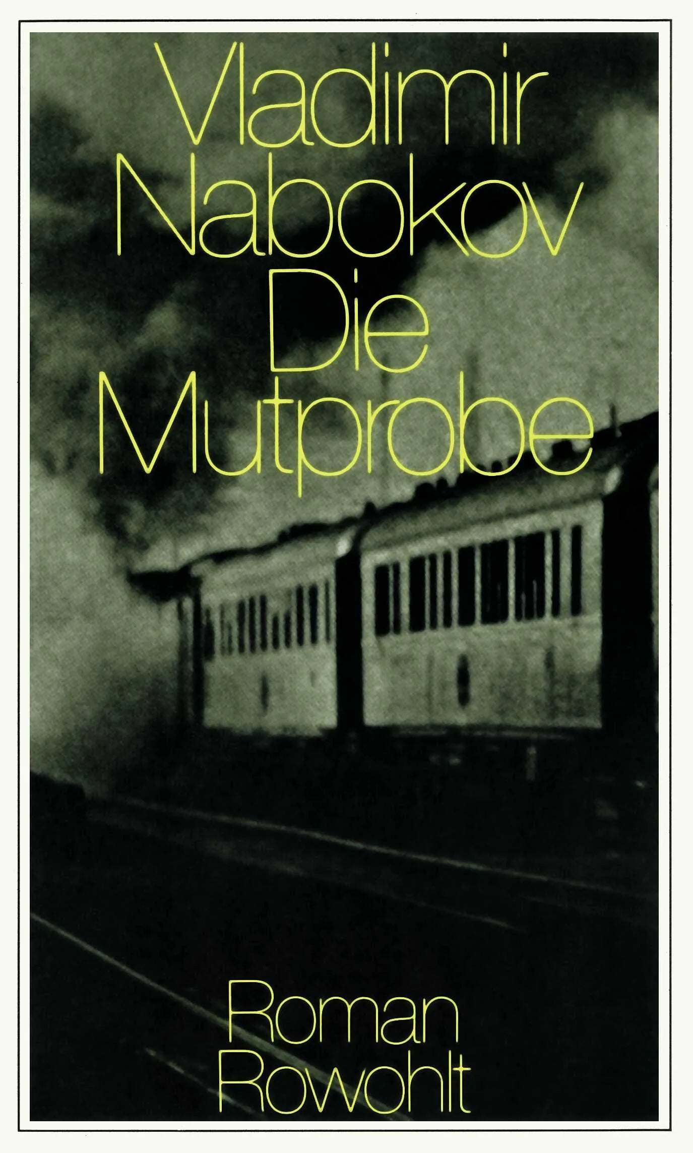 Buchcover von 'Die Mutprobe' - Gebundene Ausgabe von Vladimir Nabokov